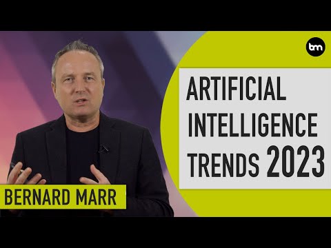 The 5 Biggest Artificial Intelligence (AI) Trends In 2023