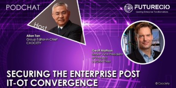 PodChats for FutureCIO: Securing the enterprise post IT-OT convergence