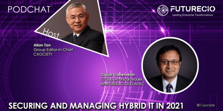 PodChats for FutureCIO: Managing hybrid IT in 2021