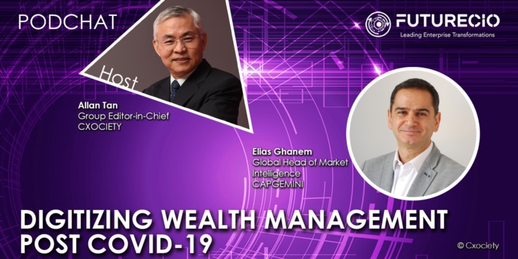 PodChats for FutureCIO: Digitizing wealth management post COVID-19