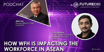 PodChats for FutureCIO: How WFH is impacting the workforce in ASEAN