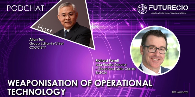 PodChats for FutureCIO: Weaponization of Operational Technology