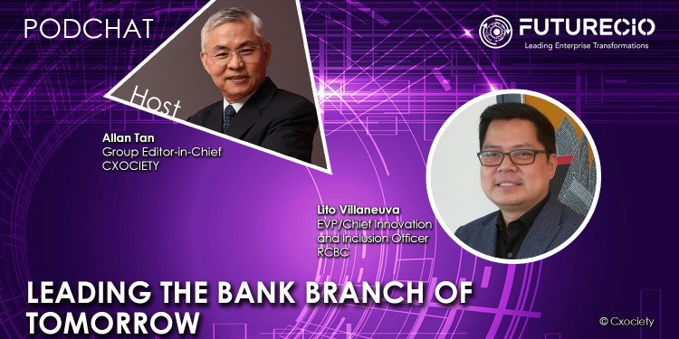 Podchat for FutureCIO: Leading the Bank Branch of Tomorrow