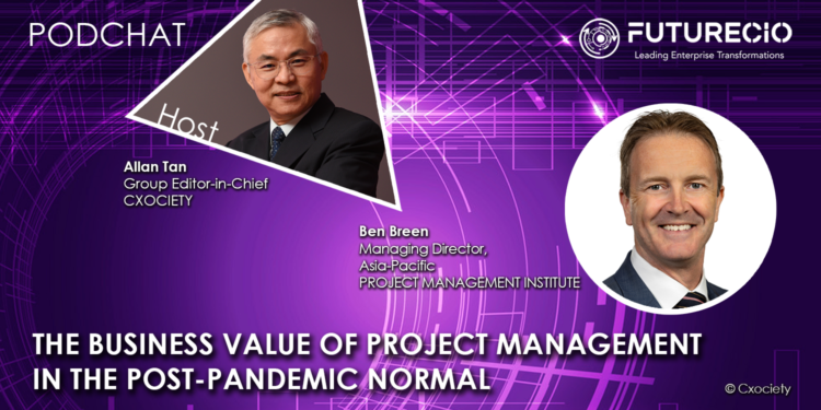 PodChats for FutureCIO: The business value of project management in the post-pandemic normal