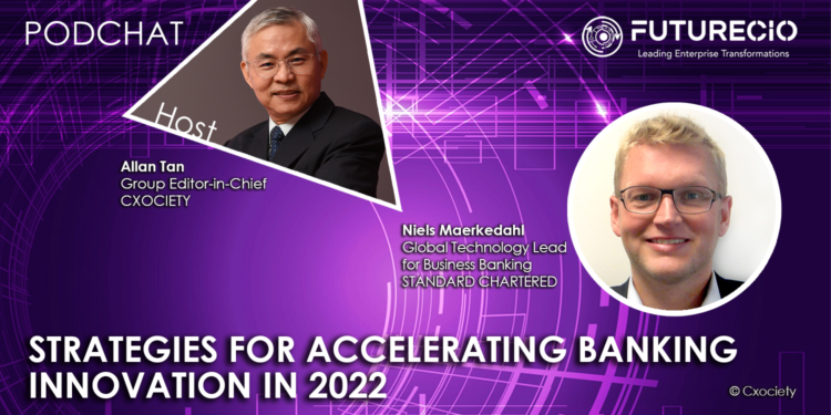 PodChats for FutureCIO: Strategies for accelerating banking innovation in 2022