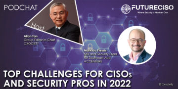 PodChats for FutureCISO: Top challenges for CISOs and security pros in 2022