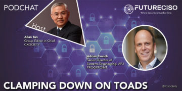 PodChats for FutureCISO: Clamping down on TOADS