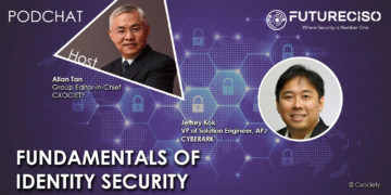 PodChats for FutureCISO: Fundamentals of identity security
