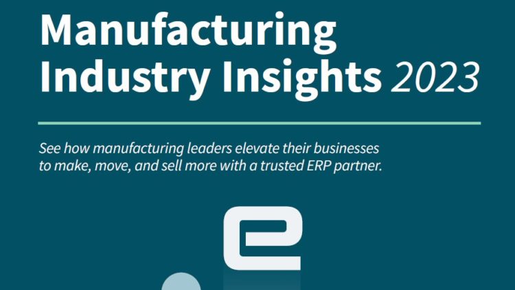 Elevating manufacturing to make, move and sell more with a trusted ERP partner